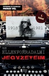 Prónay Pál - Ellenforradalmi jegyzeteim I. kötet