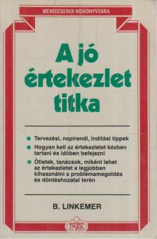 Linkemer, Bobbi - A jó értekezlet titka [antikvár]