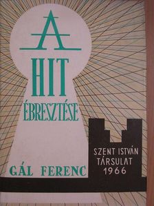 Dr. Gál Ferenc - A hit ébresztése [antikvár]