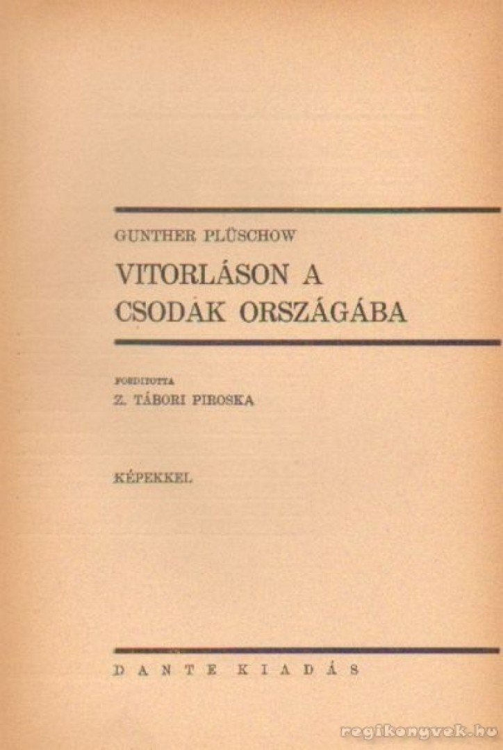Plüschow, Günther - Vitorláson a csodák országába [antikvár]