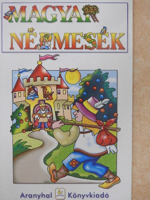 Magyar népmesék [antikvár]