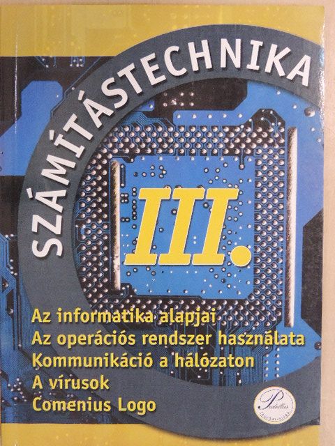 Fenyős Zoltán - Számítástechnika III. [antikvár]