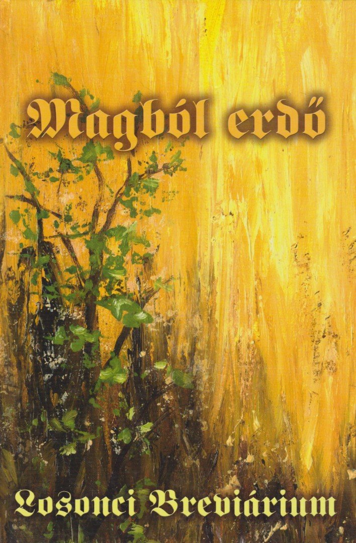 Magból erdő I-III. (dedikált) [antikvár]
