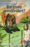 Stehn, Malin - Barátság mindörökre? [antikvár]
