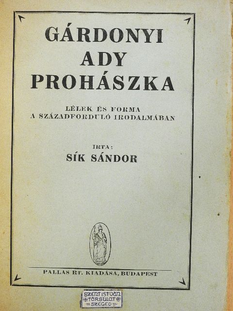 Sík Sándor - Gárdonyi/Ady/Prohászka [antikvár]