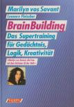Marilyn vos Savant, Leonore Fleischer - Brain Building [antikvár]