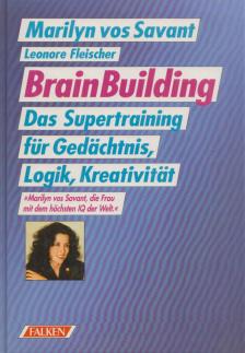 Marilyn vos Savant, Leonore Fleischer - Brain Building [antikvár]