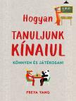 Hogyan tanuljunk kínaiul