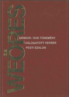 WEÖRES SÁNDOR - Sok tünemény [antikvár]