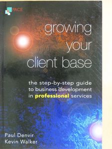 Kevin Walker - Growing Your Client Base [antikvár]