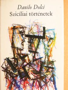 Danilo Dolci - Szicíliai történetek [antikvár]