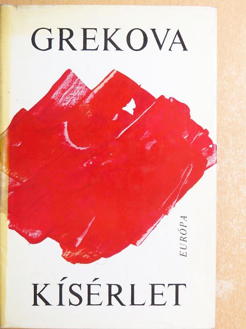 I. Grekova - Kísérlet [antikvár]