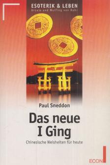 Sneddon, Paul - Das neue I Ging [antikvár]