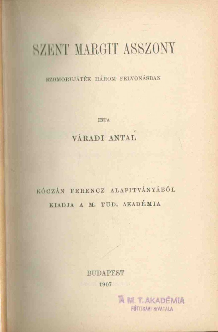 VÁRADI ANTAL - Szent Margit asszony [antikvár]