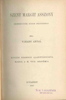 VÁRADI ANTAL - Szent Margit asszony [antikvár]