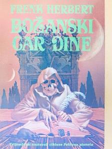 Frank Herbert - Bozanski Car Dine [antikvár]
