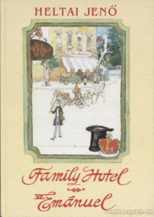 HELTAI JENŐ - Family Hotel / VII. Emánuel [antikvár]