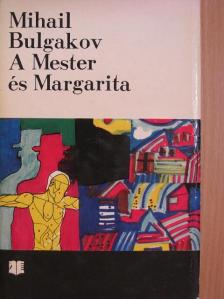 Mihail Bulgakov - A Mester és Margarita [antikvár]