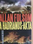 Allan Folsom - A Hadrianus-akta [antikvár]