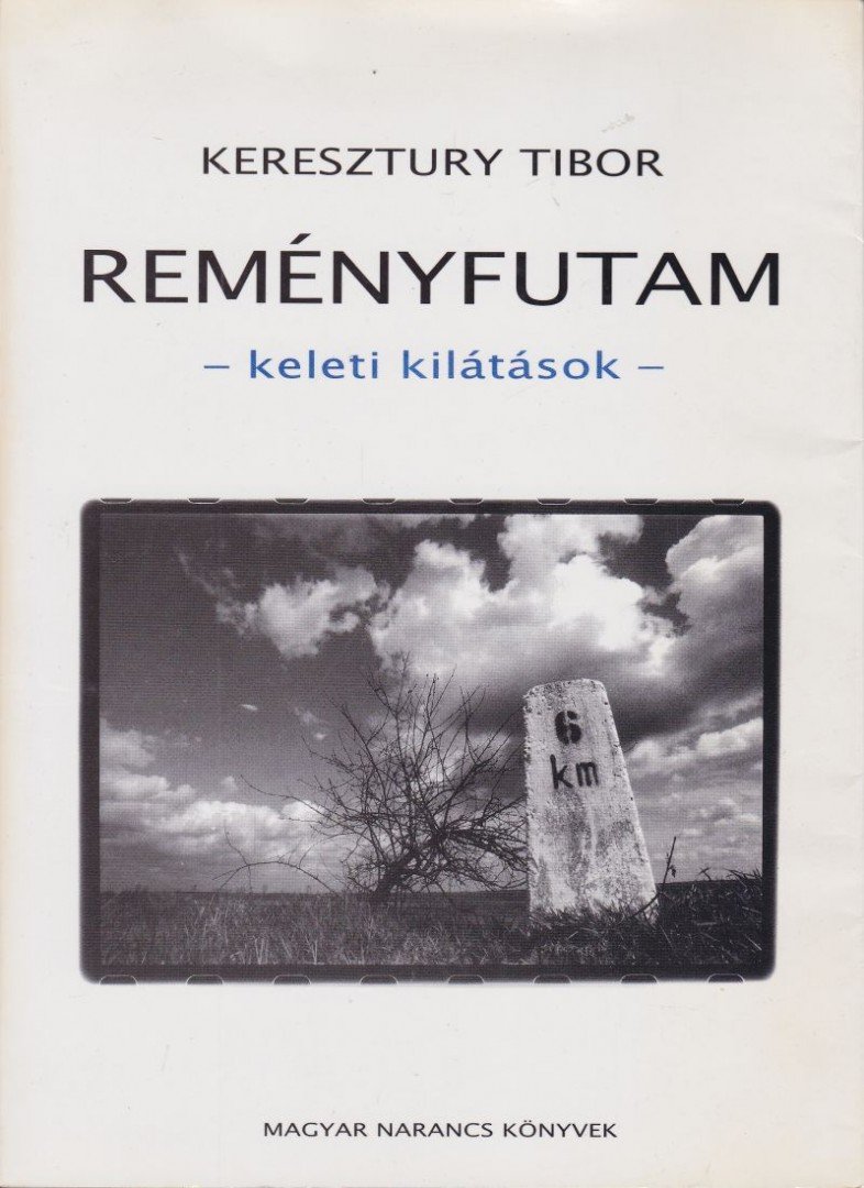 Keresztury Tibor - Reményfutam [antikvár]