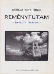 Keresztury Tibor - Reményfutam [antikvár]