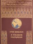 Sten Bergman - A viharok hazájában [antikvár]