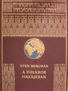 Sten Bergman - A viharok hazájában [antikvár]
