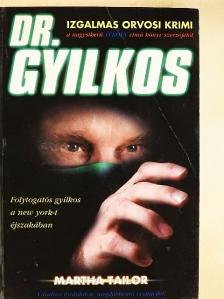 Martha Tailor - Dr. Gyilkos [antikvár]