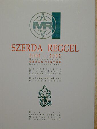 Hollós János - Szerda reggel 2001-2002 [antikvár]