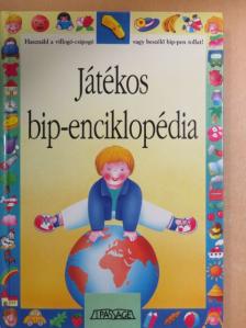 Játékos bip-enciklopédia [antikvár]