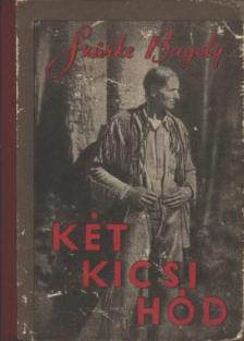 Szürke Bagoly - Két kicsi hód [antikvár]