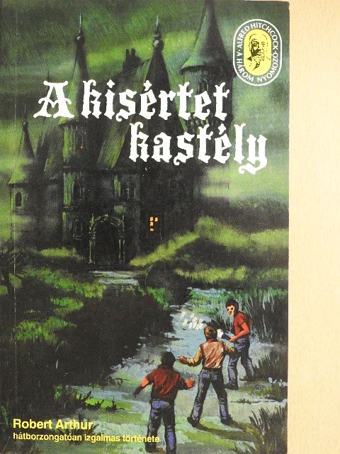 Robert Arthur - A kísértetkastély [antikvár]
