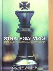 Zbigniew Brzezinski - Stratégiai vízió [antikvár]