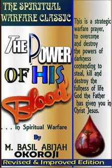 Okoroji Basil - The Power of The Blood In Spiritual Warfare [eKönyv: epub, mobi]