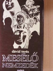 Dávid Teréz - Mesélő nemzedék [antikvár]