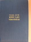 Pearl S. Buck - Kwei-lan vergődése [antikvár]