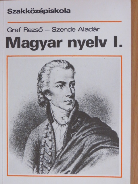 Dr. Szende Aladár - Magyar nyelv I. [antikvár]