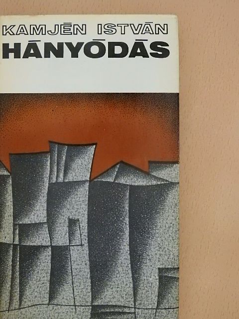 Kamjén István - Hányódás [antikvár]