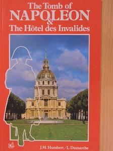 Jean-Marcel Humbert - The Tomb of Napoleon & The Hotel des Invalides [antikvár]
