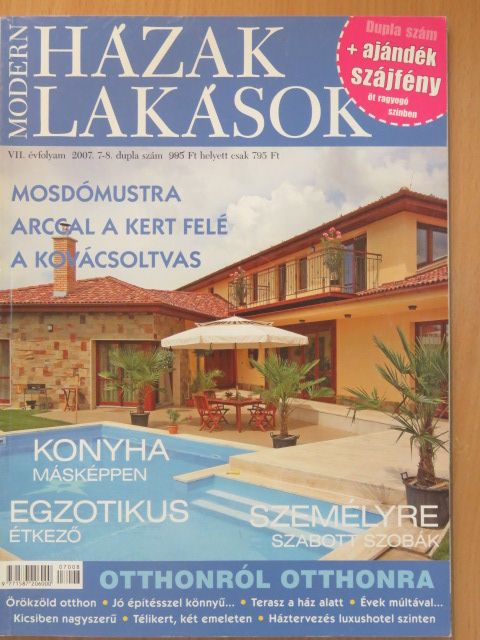 Modern Házak, Lakások 2007/7-8. [antikvár]