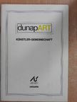 DunapArt - Künstler-Gemeinschaft [antikvár]