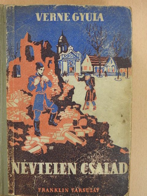 Verne Gyula - Névtelen család I-II. [antikvár]