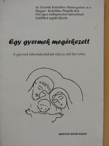 Egy gyermek megérkezett [antikvár]