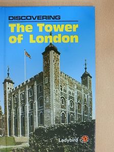 Peter Hammond - Discovering the Tower of London [antikvár]