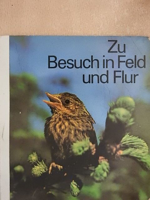 Zu Besuch in Feld und Flur [antikvár]