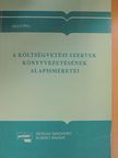 Szabó Mária - A költségvetési szervek könyvvezetésének alapismeretei [antikvár]
