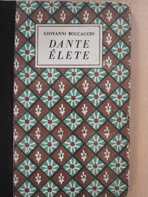 Giovanni Boccaccio - Dante élete [antikvár]
