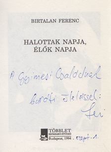Birtalan Ferenc - Halottak napja, élők napja (dedikált) [antikvár]