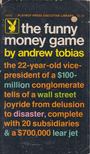 Tobias, Andrew - The Funny Money Game [antikvár]