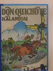 Don Quichote kalandjai [antikvár]